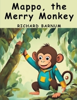 Mappo, the Merry Monkey B0CD9NTPNW Book Cover