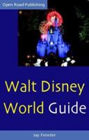 Walt Disney World Guide (Open Road Travel Guides) 1593600526 Book Cover