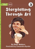 Storytelling Through Art - Our Yarning 1923376314 Book Cover