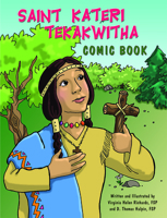 Saint Kateri Tekakwitha Comic Book 0819890170 Book Cover