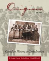 Origins: Canadian History to Confederation 017644243X Book Cover