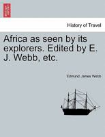 Africa as Seen by Its Explorers 124152047X Book Cover