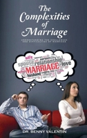 The Complexities of Marriage: Understanding the challenges and difficulties of Marriage 1963239814 Book Cover