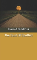 The Dust of Conflict 1499698070 Book Cover