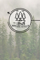 The True North Strong and Free: Canadiana Journal 1695229258 Book Cover