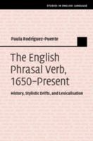The English Phrasal Verb, 1650–Present 1107499240 Book Cover