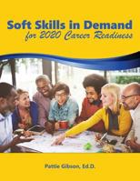 Soft Skills in Demand: For 2020 Career Readiness 173273030X Book Cover