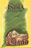 Ancient India in Historical Outline 8173042853 Book Cover