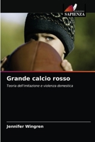 Grande calcio rosso 6203355526 Book Cover