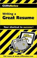 Cliffsnotes Writing a Great Resume 0764585460 Book Cover