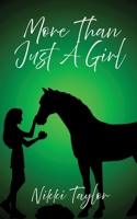 More Than Just A Girl B0H4FW784T Book Cover