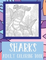 Sharks - Adult Coloring Book ?? B088BDKG8Q Book Cover