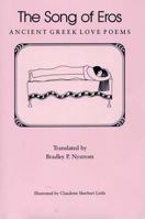The Song of Eros: Ancient Greek Love Poems 0809316404 Book Cover