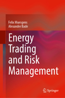 Energy Trading and Risk Management 3031572378 Book Cover