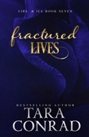Fractured Lives (Fire and Ice) 1959383221 Book Cover