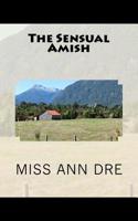 The Sensual Amish 1519322739 Book Cover