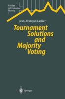 Tournament Solutions and Majority Voting 3642645615 Book Cover