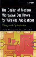 The Design of Modern Microwave Oscillators for Wireless Applications : Theory and Optimization 0471723428 Book Cover