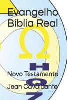 Evangelho B�blia Real: Novo Testamento 1798573431 Book Cover