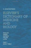 Elsevier's  Dictionary of Medicine and Biology: in English, Greek, German, Italian and Latin 0444514406 Book Cover