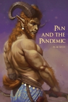 Pan and the Pandemic 1953584519 Book Cover
