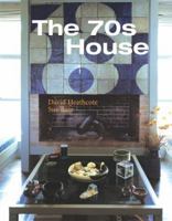 The 70s House (Interior Angles) 0470024194 Book Cover