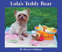 Lola's Teddy Bear 1939547504 Book Cover