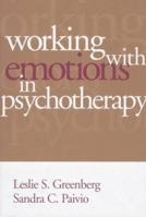 Working with Emotions in Psychotherapy (Practicing Professional (Mahoney), The) 1572302437 Book Cover