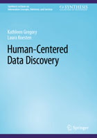 Human-Centered Data Discovery 3031182251 Book Cover