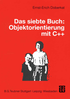 Das Siebte Buch: Objektorientierung Mit C++ 351902649X Book Cover