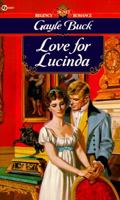 Five Star Romance - Love For Lucinda (Five Star Romance) 0451186214 Book Cover