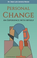 Personal change: an experience with myself B0997XSK43 Book Cover