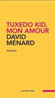Tuxedo Kid, mon amour 2896998586 Book Cover
