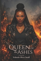 The Queen of Ashes B0H1SDQQX7 Book Cover