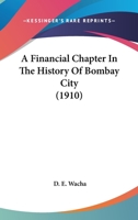 A Financial Chapter In The History Of Bombay City 1017346747 Book Cover