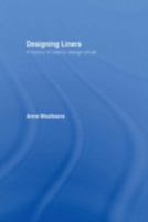 Designing Liners: A History of Interior Design Afloat 0415374669 Book Cover