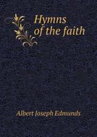 Hymns of the Faith (Dhammapada): Being an Ancient Anthology Preserved in the Short Collection of the 1013459199 Book Cover
