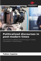 Politicalized discourses in post-modern times 6208145872 Book Cover