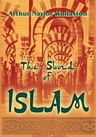 The sword of Islam 1018485430 Book Cover