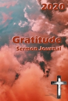 2020 Goals Dated Planner: Gratitude Sermon Journal 1653509902 Book Cover