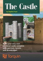 The Castle: Build and Garrison Your Own Castle 191109369X Book Cover