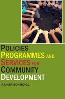 Policies, Programmes and Services for Community Development B0F9YZBRT2 Book Cover
