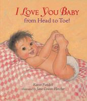I Love You, Baby, from Head to Toe! 0763650897 Book Cover