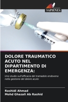 Dolore Traumatico Acuto Nel Dipartimento Di Emergenza 6203284084 Book Cover