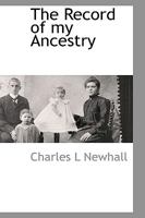The Record of My Ancestry (Classic Reprint) 1165098644 Book Cover
