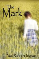 The Mark 1479126039 Book Cover