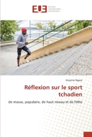 Réflexion sur le sport tchadien 6203452300 Book Cover