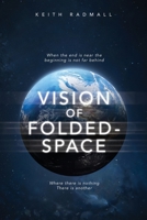 Vision of Folded - Space 1959224603 Book Cover