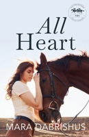 All Heart 0996187251 Book Cover