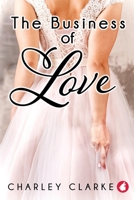 The Business of Love 3963247525 Book Cover